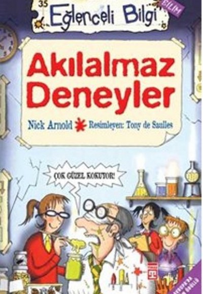 Akılalmaz Deneyler Eğlenceli Bilgi - 35 Akılalmaz Deneyler Eğlenceli Bilgi - 35