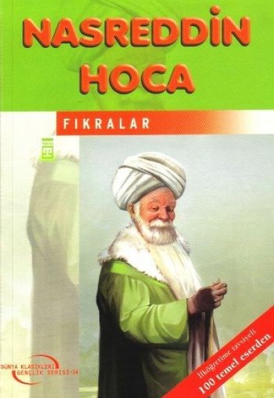 Nasreddin Hoca'dan Fıkralar / İlk Gençlik Klasikleri Nasreddin Hoca'dan Fıkralar / İlk Gençlik Klasikleri