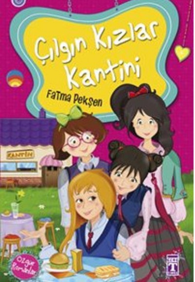 Çılgın Kızlar Kantini Çılgın Kızlar Kantini