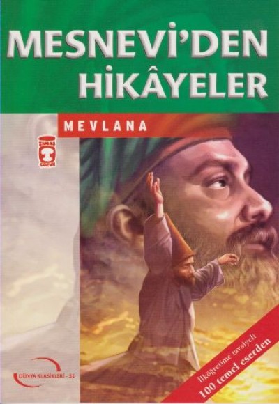 Mesnevi'den Hikayeler / 100 Temel Eser Mesnevi'den Hikayeler / 100 Temel Eser