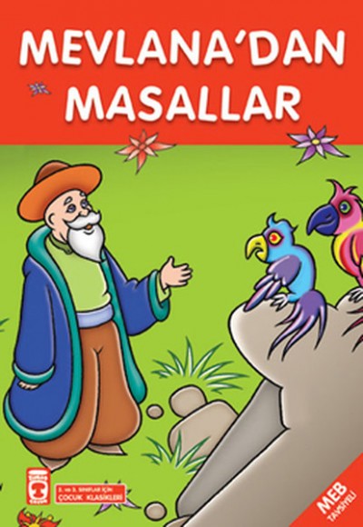 Mevlana’dan Masallar - Çocuk Masalları Mevlana’dan Masallar - Çocuk Masalları