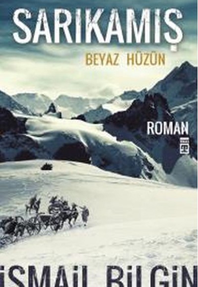 Sarıkamış Beyaz Hüzün Sarıkamış Beyaz Hüzün