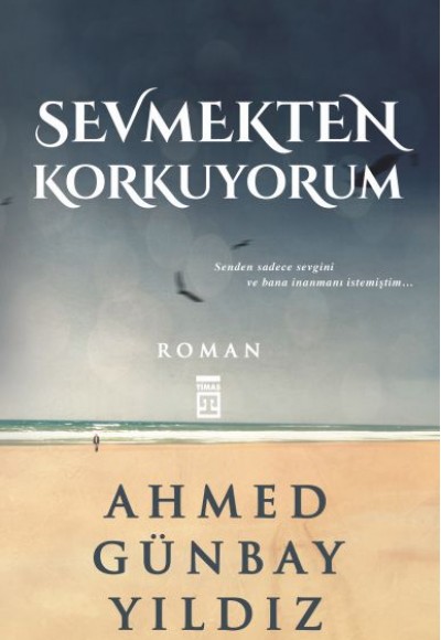 Sevmekten Korkuyorum Sevmekten Korkuyorum