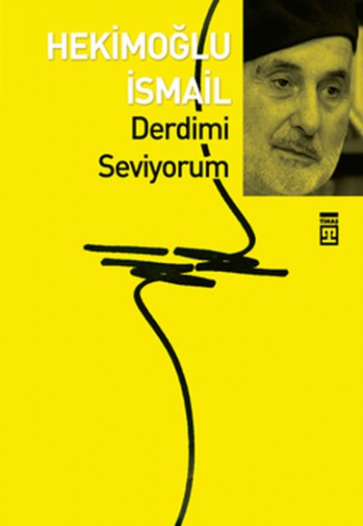 Derdimi Seviyorum Derdimi Seviyorum