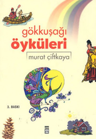 Gökkuşağı Öyküleri Gökkuşağı Öyküleri
