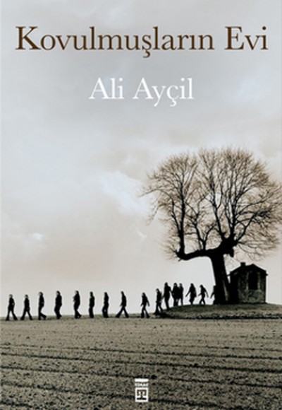 Kovulmuşların Evi Kovulmuşların Evi