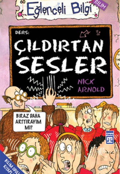 Eğlenceli Bilgi (Bilim) - Çıldırtan Sesler Eğlenceli Bilgi (Bilim) - Çıldırtan Sesler