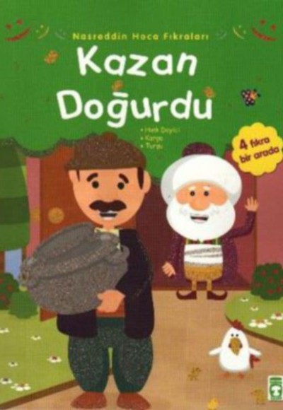 Nasreddin Hoca Fıkraları - Kazan Doğurdu Nasreddin Hoca Fıkraları - Kazan Doğurdu