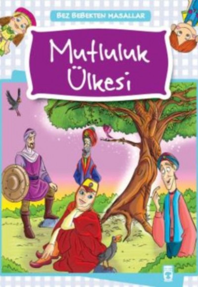 Bez Bebekten Masallar - Mutluluk Ülkesi Bez Bebekten Masallar - Mutluluk Ülkesi