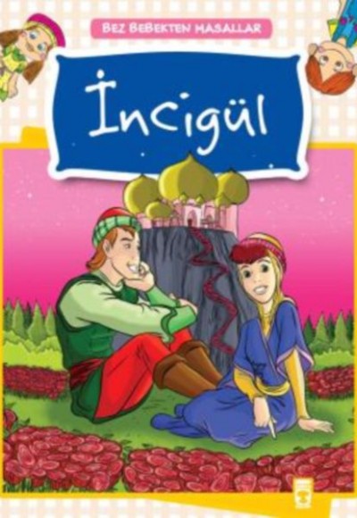 Bez Bebekten Masallar - İncigül Bez Bebekten Masallar - İncigül
