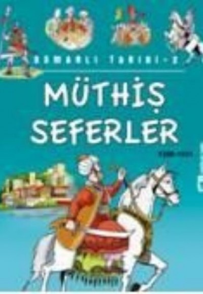 Müthiş Seferler Müthiş Seferler