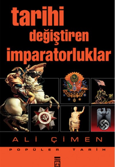 Tarihi Değiştiren İmparatorluklar Tarihi Değiştiren İmparatorluklar