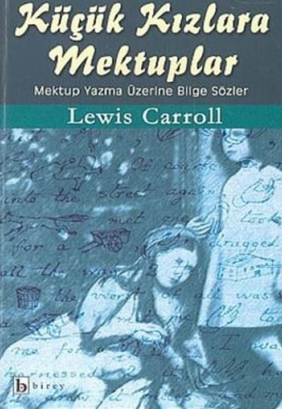 Küçük Kızlara Mektuplar Küçük Kızlara Mektuplar
