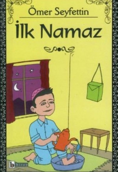 İlk Namaz İlk Namaz