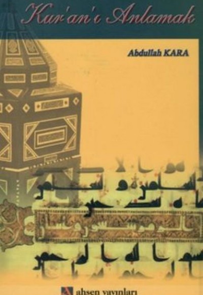 Kur’an’ı Anlamak Kur’an’ı Anlamak