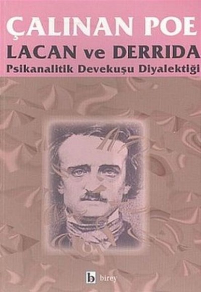 Çalınan Poe Psikanalitik Devekuşu Diyalektiği Çalınan Poe Psikanalitik Devekuşu Diyalektiği