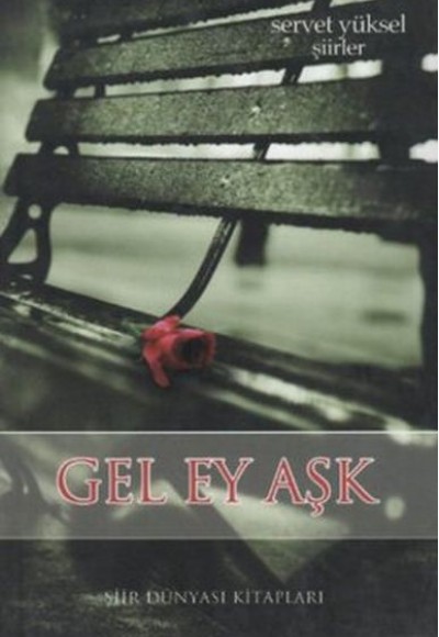 Gel Ey Aşk