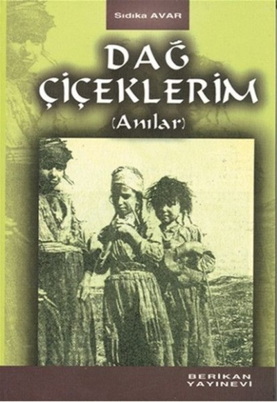 Dağ Çiçeklerim Dağ Çiçeklerim