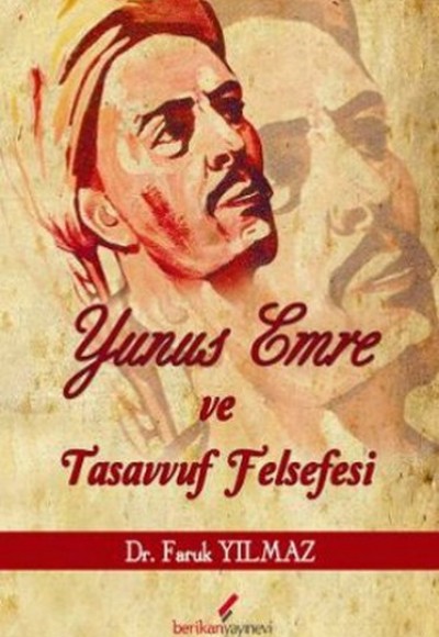 Yunus Emre ve Tasavvuf Felsefesi Yunus Emre ve Tasavvuf Felsefesi