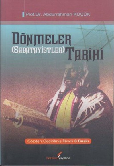 Dönmeler (Sabatayistler) Tarihi Dönmeler (Sabatayistler) Tarihi