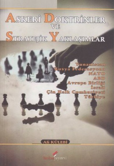 Askeri Doktrinler ve Stratejik Yaklaşımlar Askeri Doktrinler ve Stratejik Yaklaşımlar
