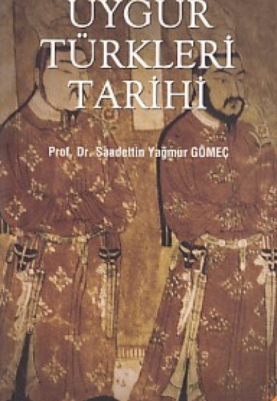 Uygur Türkleri Tarihi Uygur Türkleri Tarihi