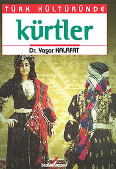 Türk Kültüründe Kürtler Türk Kültüründe Kürtler