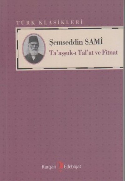 Ta'aşşuk-ı Tal'at ve Fitnat Ta'aşşuk-ı Tal'at ve Fitnat