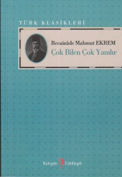 Çok Bilen Çok Yanılır Çok Bilen Çok Yanılır