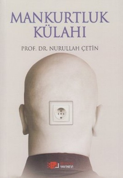 Mankurtluk Külahı Mankurtluk Külahı