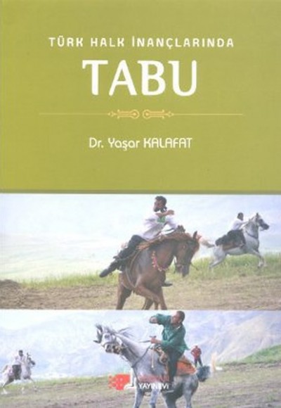 Türk Halk İnançlarında Tabu Türk Halk İnançlarında Tabu