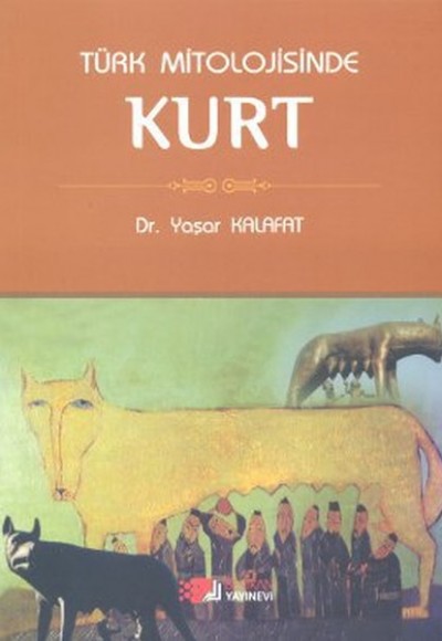 Türk Mitolojisinde Kurt Türk Mitolojisinde Kurt