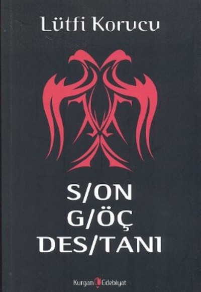 Son Göç Destanı Son Göç Destanı
