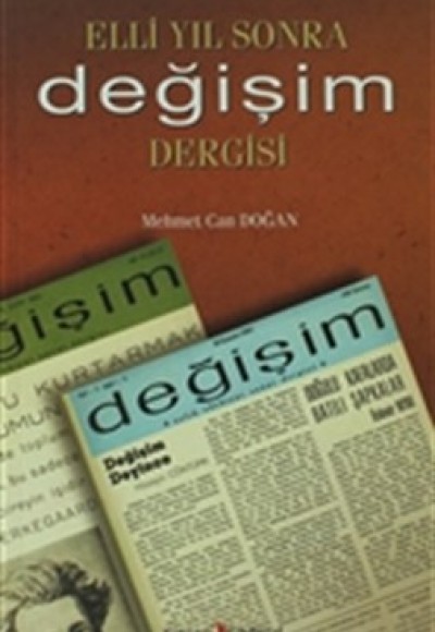 Elli Yıl Sonra Değişim Dergisi Elli Yıl Sonra Değişim Dergisi