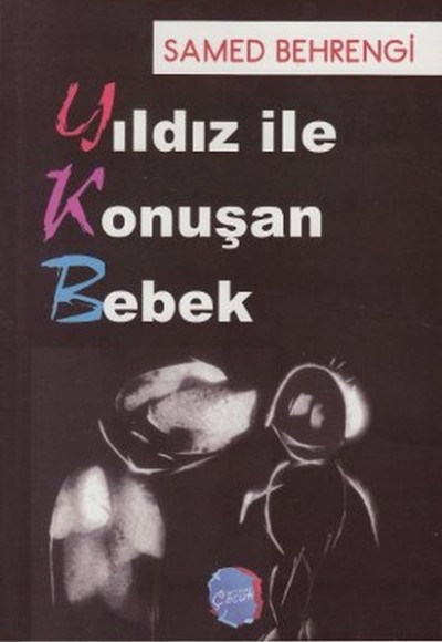 Yıldız ile Konuşan Bebek Yıldız ile Konuşan Bebek