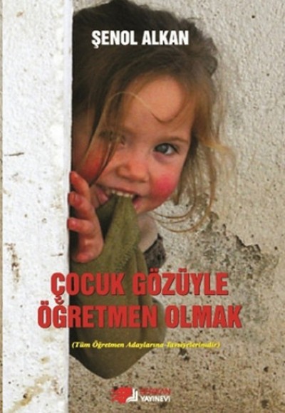 Çocuk Gözüyle Öğretmen Olmak Çocuk Gözüyle Öğretmen Olmak