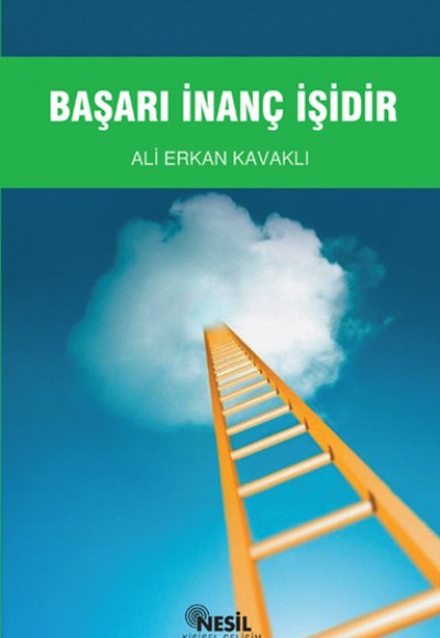Başarı İnanç İşidir Başarı İnanç İşidir
