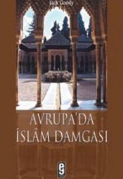 Avrupa’da İslam Damgası Avrupa’da İslam Damgası
