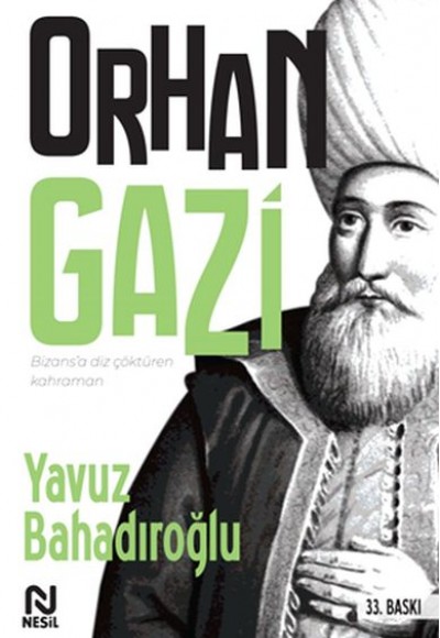 Orhan Gazi Orhan Gazi