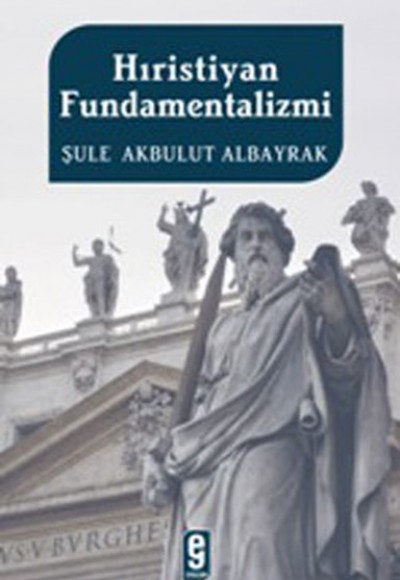 Hıristiyan Fundamentalizmi Hıristiyan Fundamentalizmi