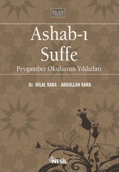 Ashab-ı Suffe / Peygamber Okulunun Yıldızları Ashab-ı Suffe / Peygamber Okulunun Yıldızları