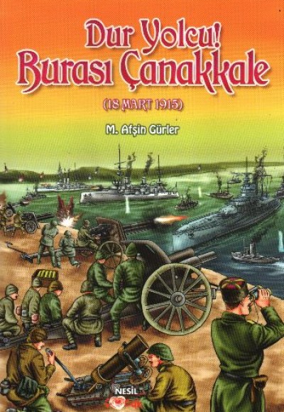 Dur Yolcu Burası Çanakkale Dur Yolcu Burası Çanakkale