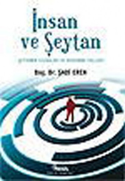 İnsan ve Şeytan İnsan ve Şeytan
