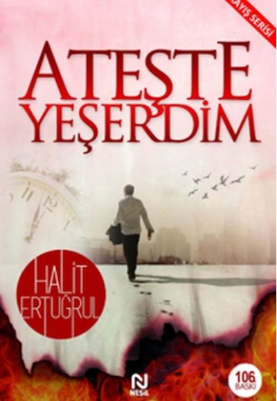 Ateşte Yeşerdim Ateşte Yeşerdim