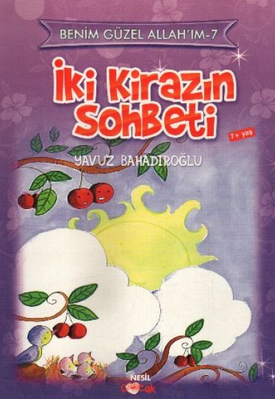 İki Kirazın Sohbeti İki Kirazın Sohbeti
