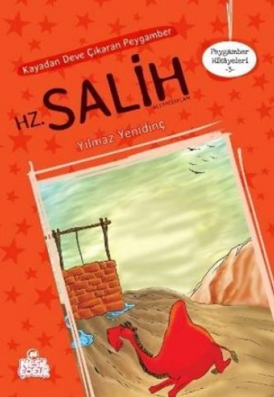 Peygamber Hikayeleri 3 - Kayadan Deve Çıkaran Peygamber Hz. Salih Peygamber Hikayeleri 3 - Kayadan Deve Çıkaran Peygamber Hz. Salih