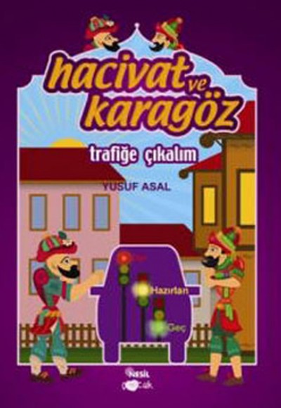Hacivat ve Karagöz Trafiğe Çıkalım Hacivat ve Karagöz Trafiğe Çıkalım