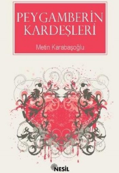 Peygamberin Kardeşleri Peygamberin Kardeşleri