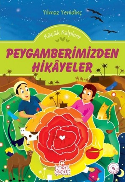 Küçük Kalplerle Peygamberimizden Hikaye Küçük Kalplerle Peygamberimizden Hikaye