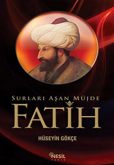 Surları Aşan Müjde Fatih Surları Aşan Müjde Fatih